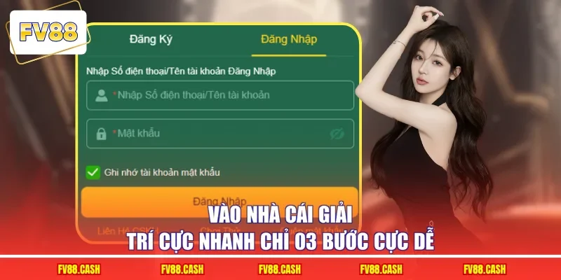 Vào nhà cái giải trí cực nhanh chỉ 03 bước cực dễ